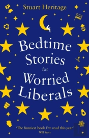 Bedtime Stories For Worried Liberals