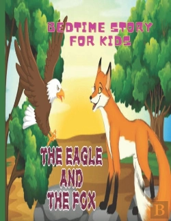 Bertrand.pt - Bedtime Story For Kids The Eagle And The Fox