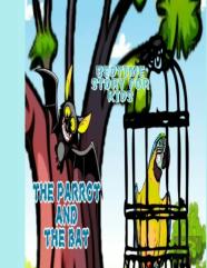 Bedtime Story For Kids The Parrot And The Bat