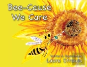 Bee-Cause We Care