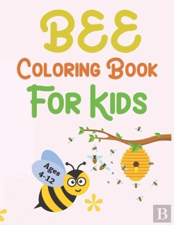 Bertrand.pt - Bee Coloring Book For Kids Ages 4-12