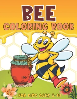 Bertrand.pt - Bee Coloring Book For Kids Ages 5-10