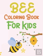 Bee Coloring Book For Kids