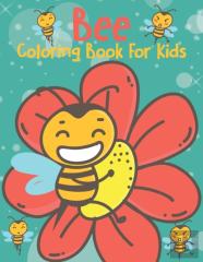 Bee Coloring Book For Kids