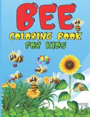 Bee Coloring Book For Kids