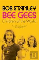 Bee Gees: Children Of The World