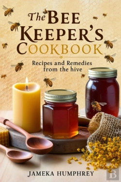 Bertrand.pt - Bee Keeper'S Cookbook