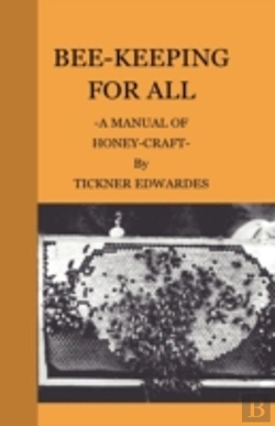Bertrand.pt - Bee-Keeping For All - A Manual Of Honey-