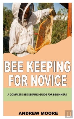 Bertrand.pt - Bee Keeping For Novice