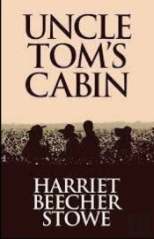 Beecher Stowe Uncle Toms Cabin Illustrated
