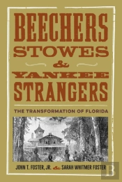 Beechers, Stowes, And Yankee Strangers