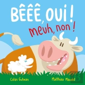Bêêê, Oui ! Meuh, Non !