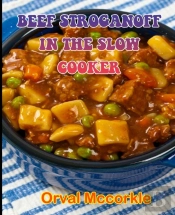 Beef Stroganoff In The Slow Cooker