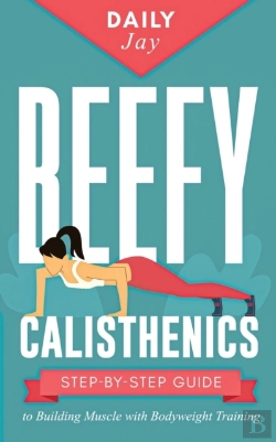 Bertrand.pt - Beefy Calisthenics