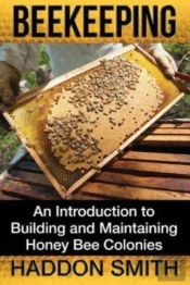 Beekeeping: An Introduction To Building