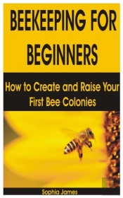 Beekeeping For Beginners