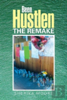 Been Hustlen The Remake