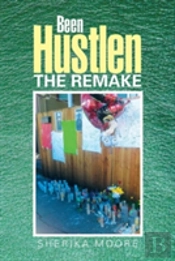 Been Hustlen The Remake