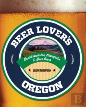 Beer Lover'S Oregon