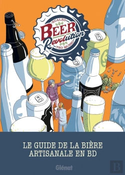 Bertrand.pt - Beer Revolution : Le Guide De La Bière Artisanale En Bd