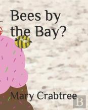 Bees By The Bay?