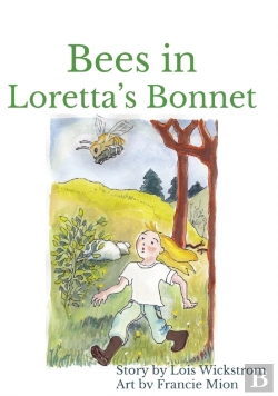 Bertrand.pt - Bees In Loretta'S Bonnet (Hardcover 8 X 10)
