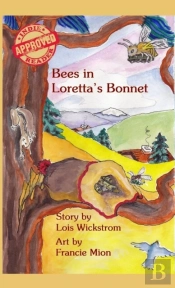 Bees In Loretta'S Bonnet