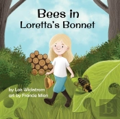 Bees In Loretta'S Bonnet