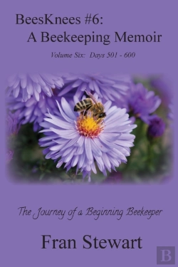 Bertrand.pt - Beesknees #6: A Beekeeping Memoir