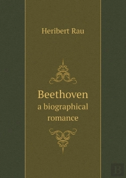 Bertrand.pt - Beethoven A Biographical Romance