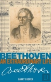 Beethoven: An Extraordinary Life