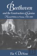Beethoven And The Construction Of Genius