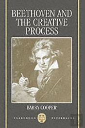 Beethoven And The Creative Process