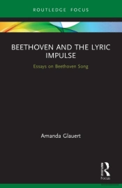 Beethoven And The Lyric Impulse