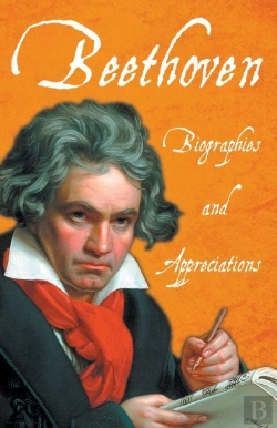 Bertrand.pt - Beethoven - Biographies And Appreciations