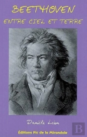 Beethoven, Entre Ciel Et Terre : Drame En Deux Actes