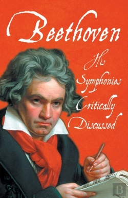 Bertrand.pt - Beethoven - His Symphonies Critically Discussed