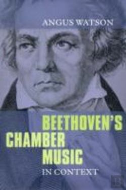 Bertrand.pt - Beethoven'S Chamber Music In Context