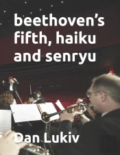 Beethoven'S Fifth, Haiku And Senryu