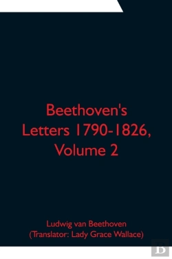 Bertrand.pt - Beethoven'S Letters 1790-1826, Volume 2