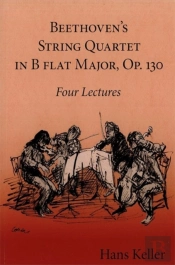 Beethoven'S String Quartet In B Flat Major, Op. 130