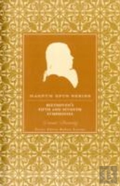 Beethoven'S Symphonies Five And Seven