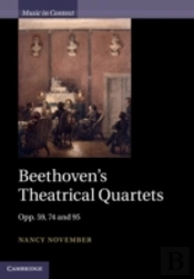 Beethoven'S Theatrical Quartets