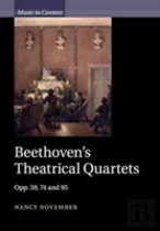 Beethoven'S Theatrical Quartets