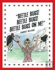 Beetle Bugs! Beetle Bugs! Beetle Bugs On Me!