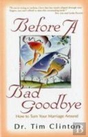 Before A Bad Goodbye