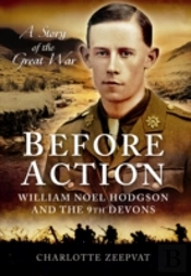 Before Action - A Poet On The Western Front