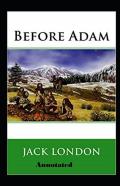 Before Adam Annotated