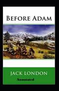 Before Adam Annotated
