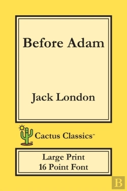 Bertrand.pt - Before Adam (Cactus Classics Large Print)